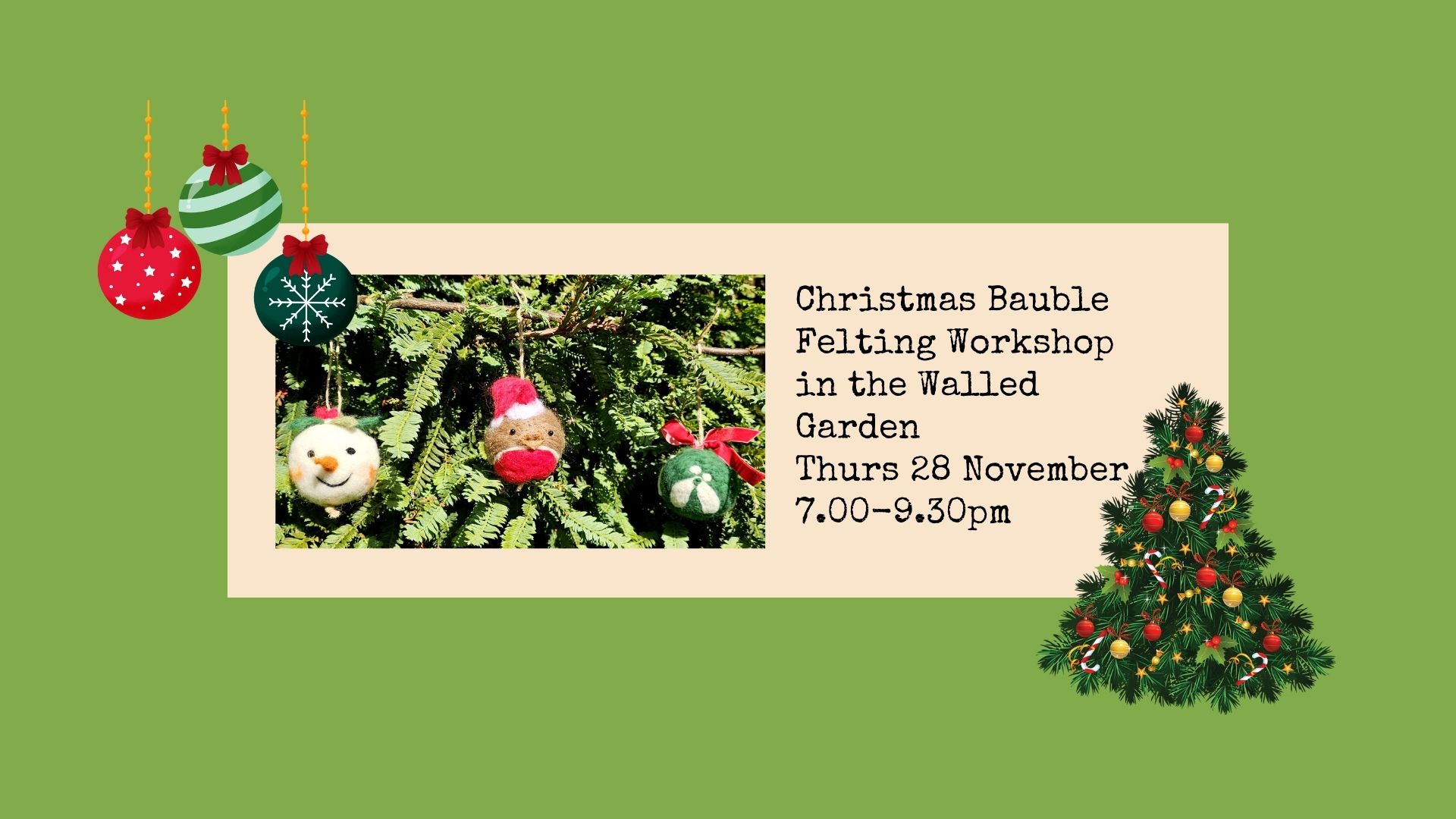 Christmas Bauble Felting Workshop