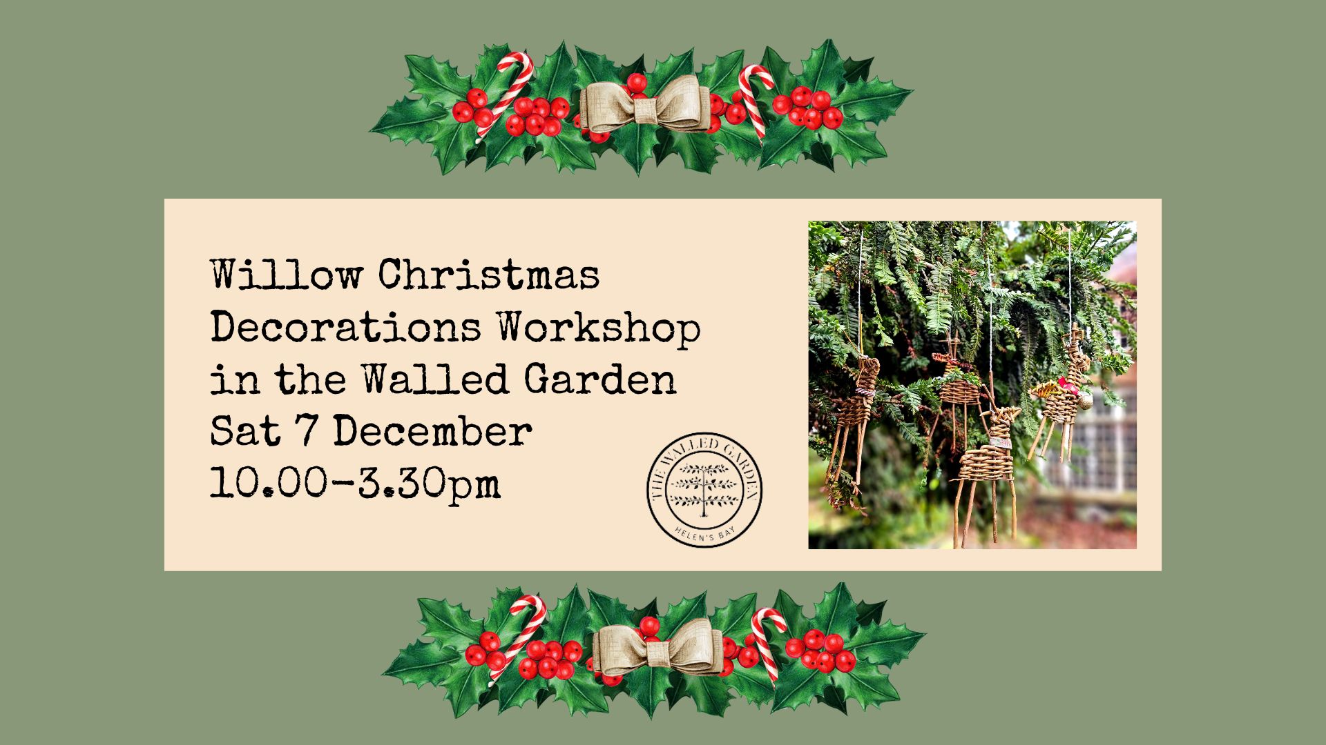 Willow Christmas Decorations Workshop in the Walled Garden