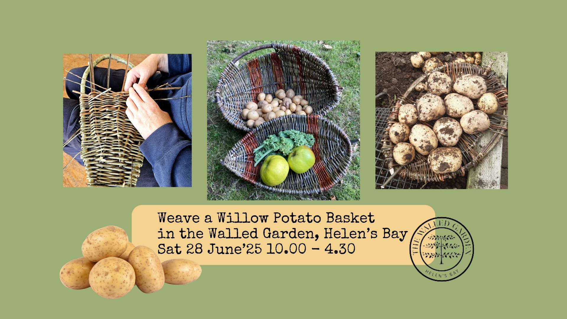 Weave a Willow Potato Basket Workshop in the Walled Garden